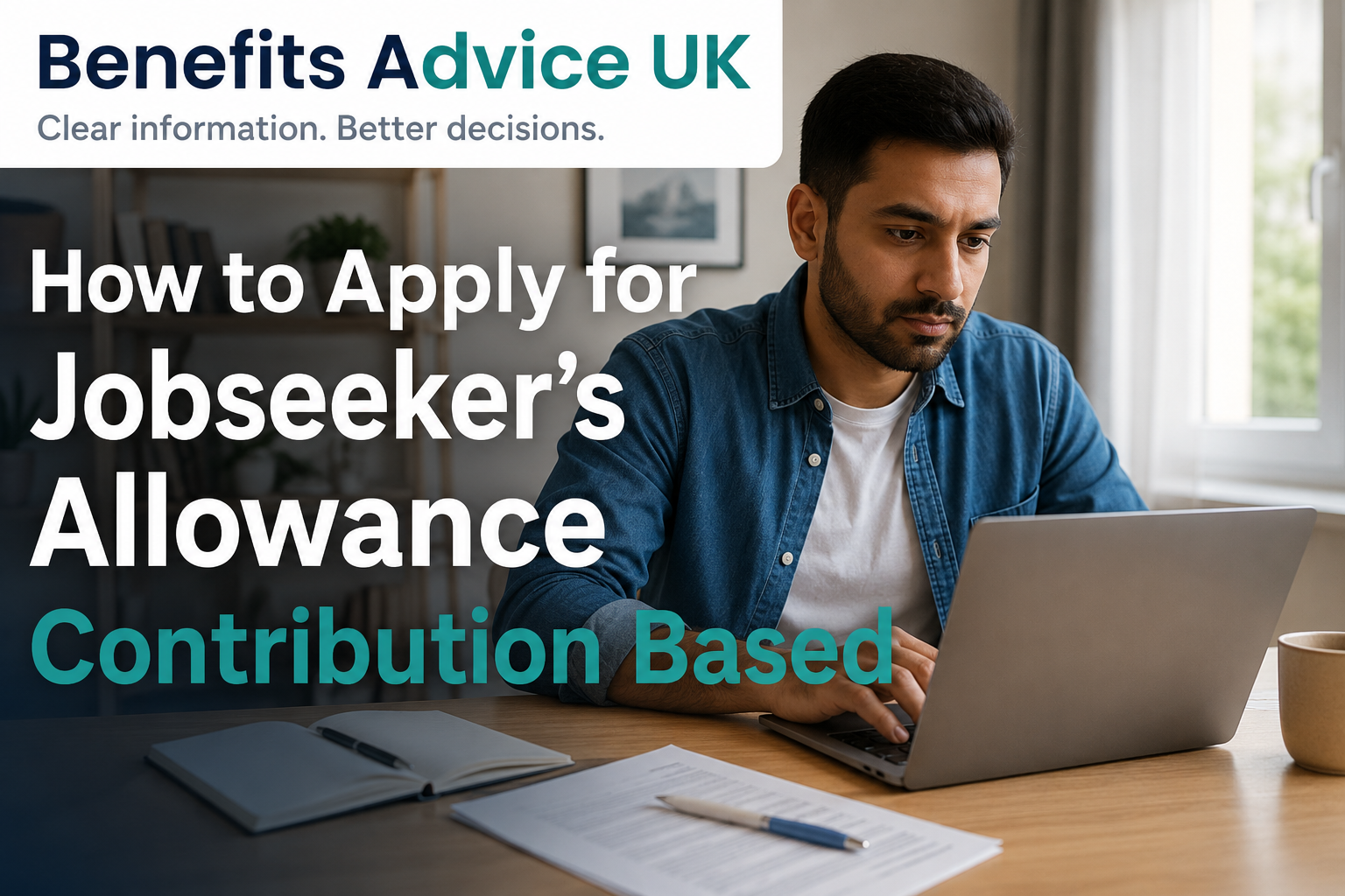 How to Apply for Jobseeker’s Allowance Contribution Based