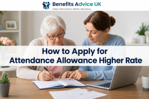How to Apply for Attendance Allowance Higher Rate
