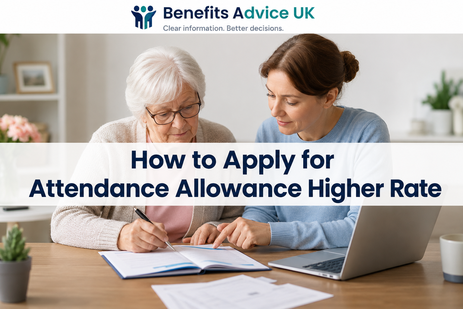 How to Apply for Attendance Allowance Higher Rate