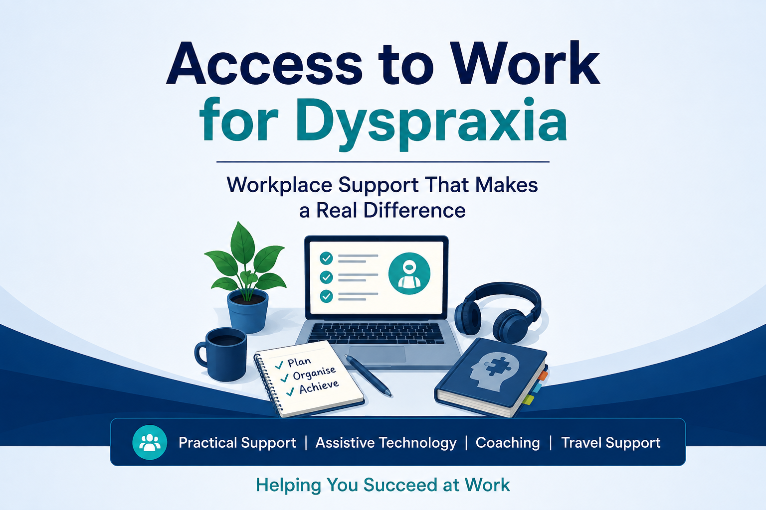 Access to Work for Dyspraxia