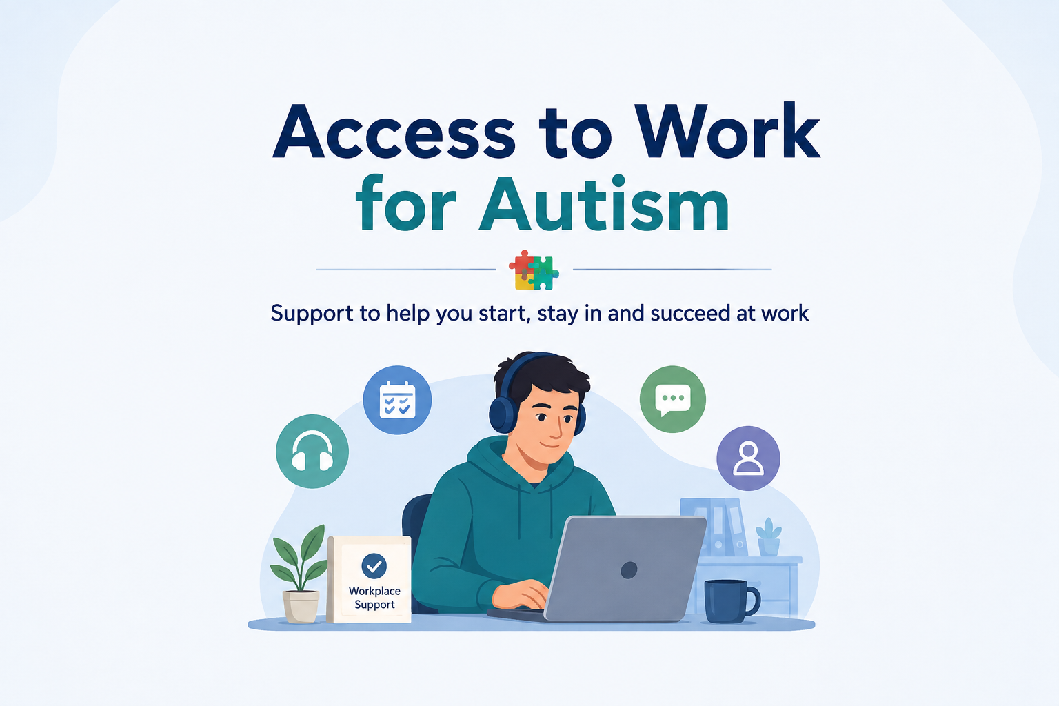 Access to Work for Autism