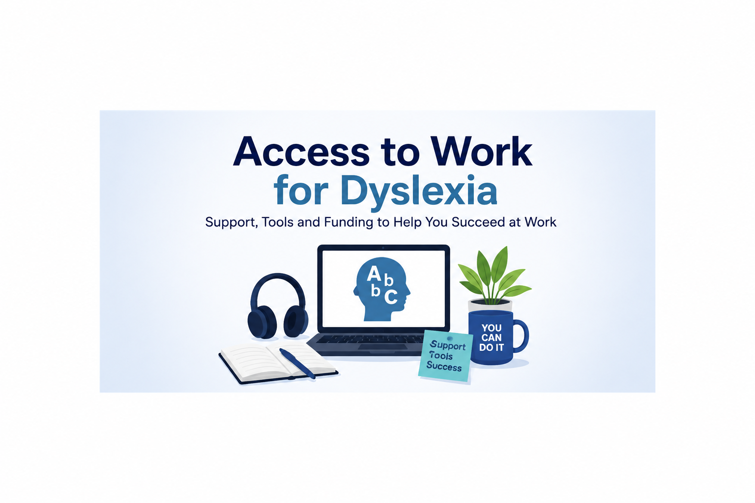 Access to Work for Dyslexia